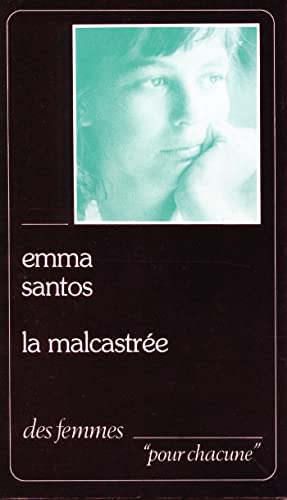 La MalcastreÌe (Pour chacune ; 7) (French Edition) (9782721000408) by Santos, Emma