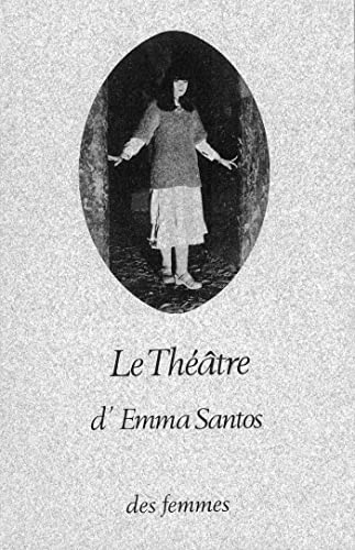 Le thÃ©Ã¢tre (9782721000798) by Santos, Emma