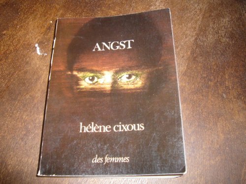 Angst (French Edition) (9782721000804) by Cixous, HeÌleÌ€ne