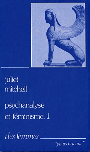 9782721001252: Psychanalyse et fminisme T1 (Des femmes Poche)