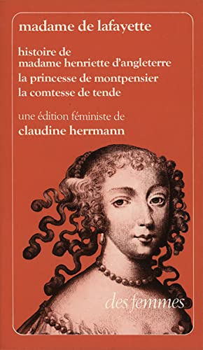 9782721001672: Histoire de Madame Henriette d'Angleterre ; La Princesse de Montpensier ; La Comtesse de Tende