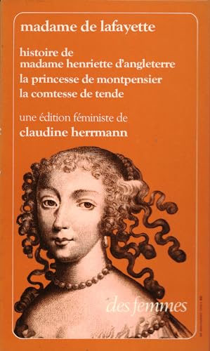 9782721001672: Histoire de Madame Henriette d'Angleterre: La Princesse de Montpensier. La Comtesse de Tende