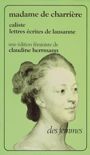 Beispielbild fr Caliste ou lettres  crites de Lausanne zum Verkauf von WorldofBooks