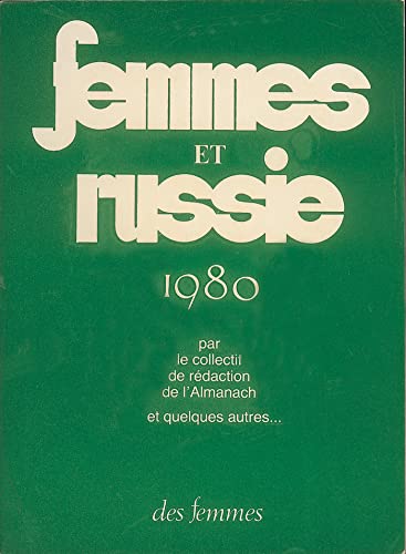 Beispielbild fr Femmes et Russie 1980 zum Verkauf von Librairie Th  la page