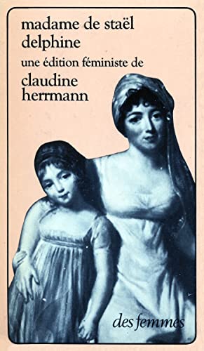 Beispielbild fr Delphine (Des femmes du M.L.F. editent--) (French Edition) zum Verkauf von Better World Books: West