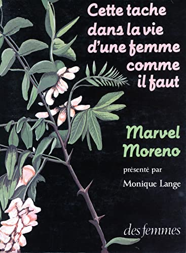 Stock image for Cette tache dans la vie d'une femme comme il faut [Paperback] Moreno, Marvel for sale by LIVREAUTRESORSAS