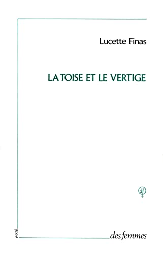 La toise et le vertige (9782721002914) by Finas, Lucette