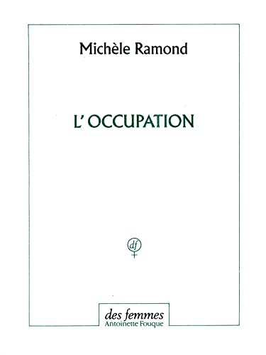L'occupation (9782721004000) by Ramond, MichÃ¨le
