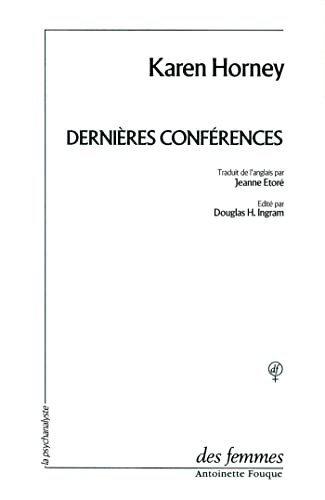 DerniÃ¨res confÃ©rences (9782721004161) by Horney, Karen