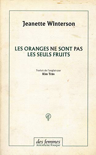 9782721004192: Les Oranges Ne Sont Pas Les Seuls Fruits (French Edition)