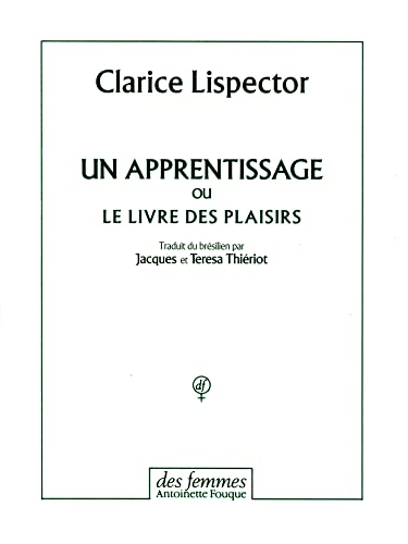 9782721004260: Un apprentissage: ou Le livre des plaisirs