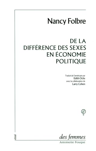 Stock image for De la diffrence des sexes en conomie politique for sale by Ammareal