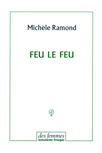 Stock image for Feu le feu for sale by A TOUT LIVRE