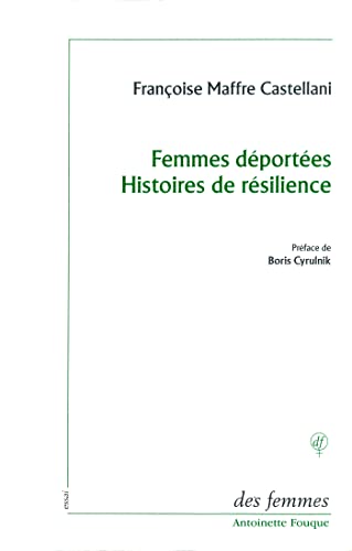 Beispielbild fr Femmes Dportes : Histoires De Rsilience zum Verkauf von RECYCLIVRE