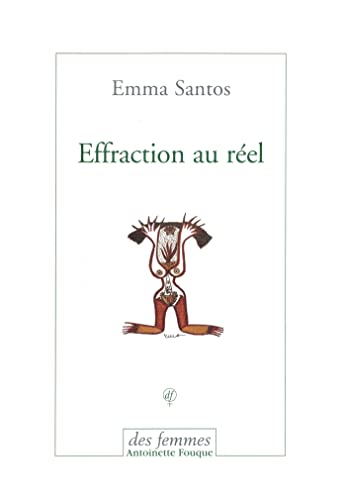 Effraction au rÃ©el (9782721005335) by Santos, Emma