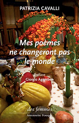 Beispielbild fr Mes pomes ne changeront pas le monde : Edition bilingue franais-italien zum Verkauf von Ammareal