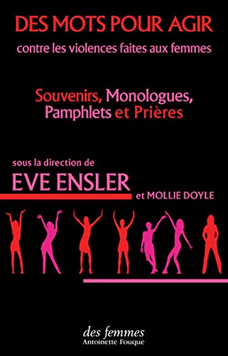 Stock image for Des Mots Pour Agir Contre Les Violences Faites Aux Femmes : Souvenirs, Monologues, Pamphlets Et Pri for sale by RECYCLIVRE
