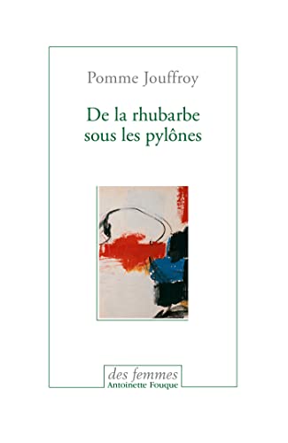 Beispielbild fr De la rhubarbe sous les pylnes zum Verkauf von Ammareal