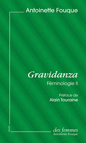 9782721007315: Gravidanza: Fminologie II (Des femmes Poche)