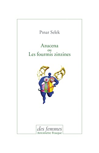 Beispielbild fr Azucena Ou Les Fourmis Zinzines zum Verkauf von RECYCLIVRE