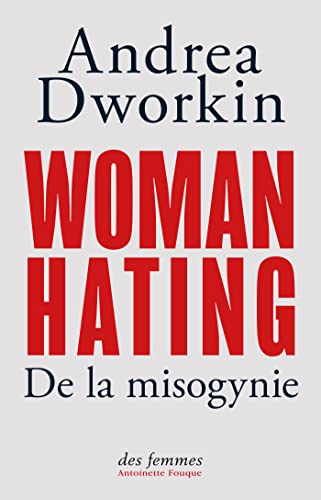9782721011398: Woman Hating: De la misogynie