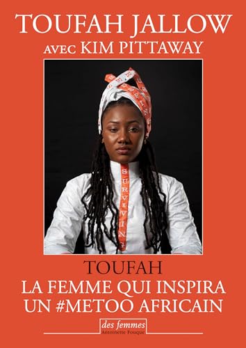 Stock image for Toufah: La femme qui inspira un #MeToo africain for sale by Ammareal