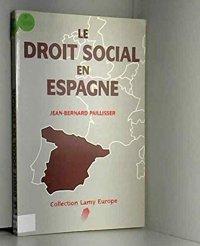Beispielbild fr Le droit social en Espagne zum Verkauf von Tamery