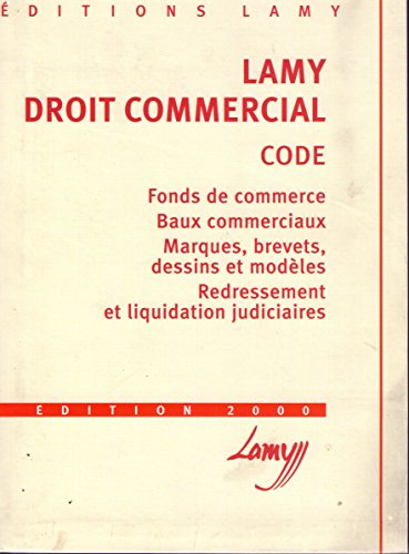 Stock image for Droit Commercial. Fonds De Commerce, Baux Commerciaux, Proprits Industrielles (marques, Brevets, D for sale by RECYCLIVRE
