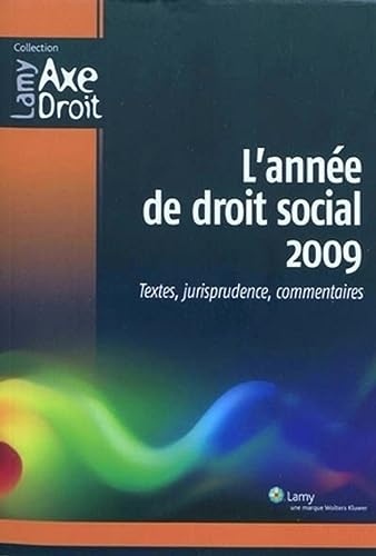 9782721212726: L'anne de droit social 2009: Textes, jurisprudence, commentaires