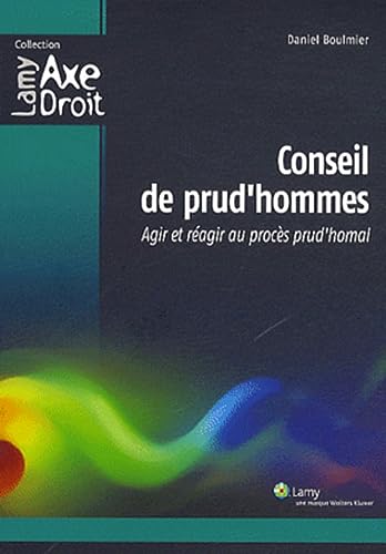 Beispielbild fr Conseil De Prud'hommes : Agir Et Ragir Au Procs Prud'homal zum Verkauf von RECYCLIVRE