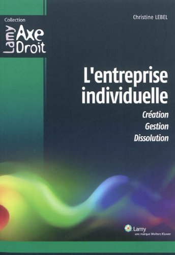 Stock image for L'entreprise individuelle : Cration, gestion, dissolution for sale by medimops