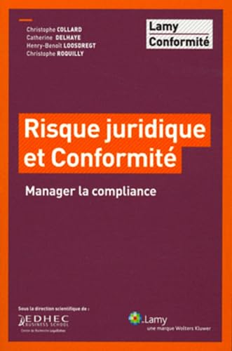 Stock image for Risque juridique et conformit: Manager la compliance for sale by Gallix