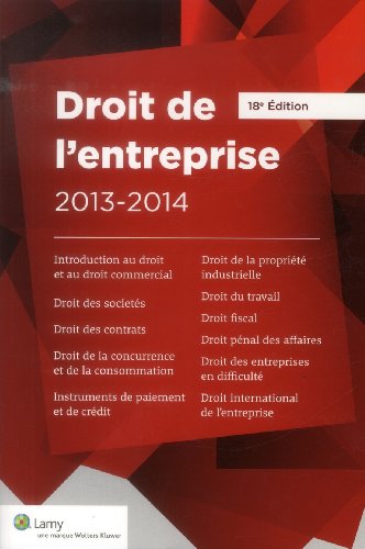 Beispielbild fr Droit de l'entreprise 2013-2014 : L'essentiel pour comprendre le droit zum Verkauf von Ammareal