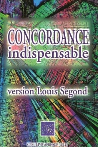 9782722200814: Concordance indispensable version Louis Segond