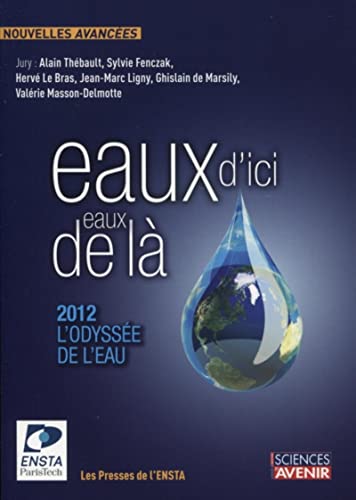 Imagen de archivo de Eaux d'ici, eaux de l : 2012, l'Odysse de l'eau: Concours de nouvelles (3e dition) a la venta por Ammareal