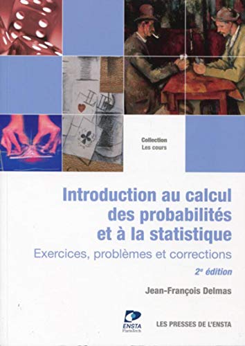 Beispielbild fr Introduction Au Calcul Des Probabilits Et  La Statistique : Exercices, Problmes Et Corrections zum Verkauf von RECYCLIVRE