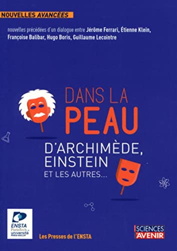 9782722509542: Dans la peau d'Archimde, Einstein et les autres...