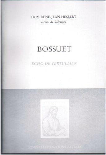 Beispielbild fr Bossuet, cho de Tertullien zum Verkauf von Gallix