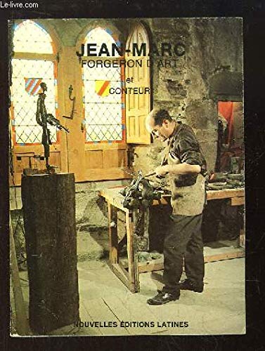 Jean-Marc forgeron dart et conteur (9782723301664) by Jean-Marc