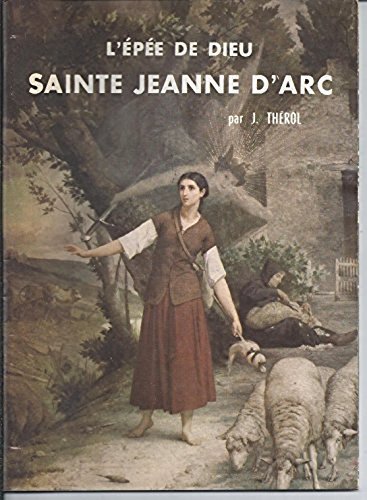 Stock image for L'epee de dieu, saint jeanne d'arc for sale by Ammareal