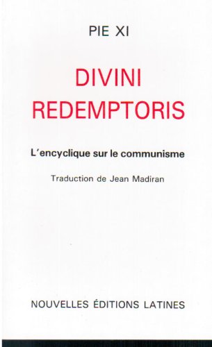 Imagen de archivo de Divini redemptoris : l'encyclique sur le communisme a la venta por Ammareal