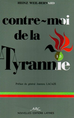 Beispielbild fr Contre Moi de la la Tyrannie zum Verkauf von medimops