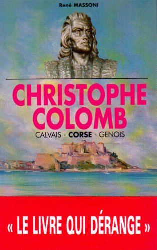 Beispielbild fr Christophe Colomb: Calvais, Corse, Gnois zum Verkauf von Ammareal