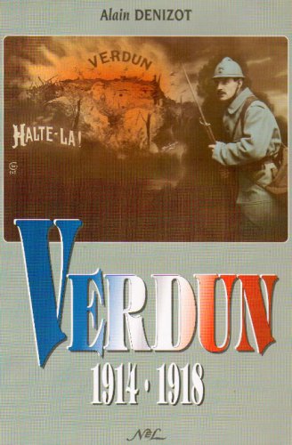 9782723305143: Verdun, 1914-1918 (French Edition)