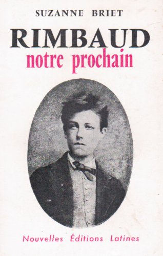 Imagen de archivo de Rimbaud notre prochain a la venta por Gallix