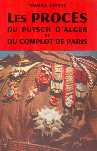 9782723313940: Le Proces du Putch d'Alger et du Complot de Paris