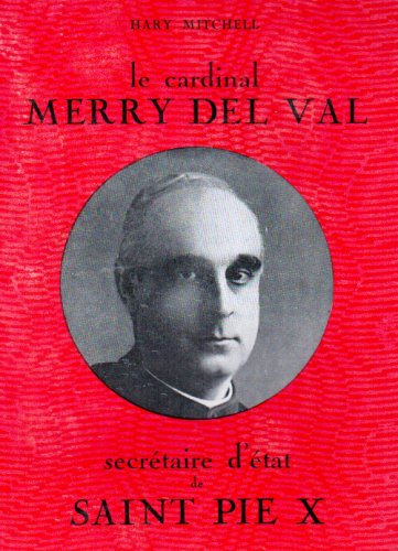 9782723319676: Le Cardinal Merry Del Val