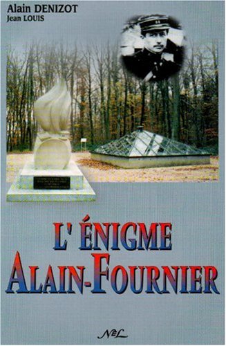 Beispielbild fr L'nigme Alain Fournier zum Verkauf von Ammareal
