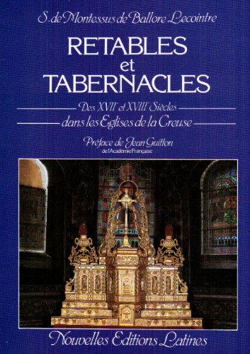 Retables et tabernacles des XVII et XVIII siècles