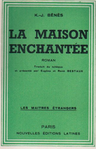 Imagen de archivo de La Maison Enchante Benes a la venta por Librairie Parrsia